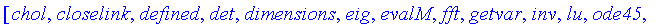 [chol, closelink, defined, det, dimensions, eig, ev...