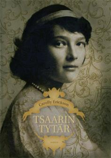 Carolly Erickson: Tsaarin tytär